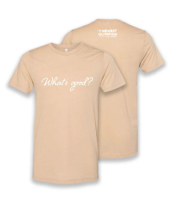 "What's Good?" Tri-Blend Tee